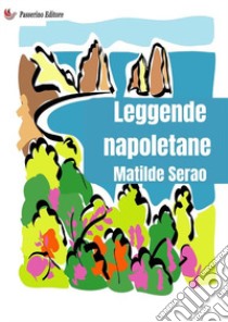 Leggende napoletane libro di Serao Matilde