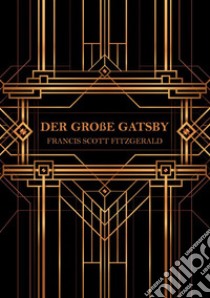 Der grosse Gatsby libro di Fitzgerald Francis Scott