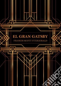 El gran Gatsby libro di Fitzgerald Francis Scott