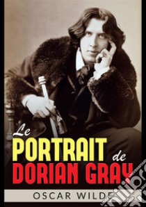 Le portrait de Dorian Gray libro di Wilde Oscar