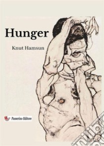 Hunger. Ediz. tedesca libro di Hamsun Knut