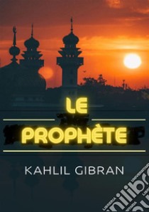 Le Prophète libro di Gibran Kahlil