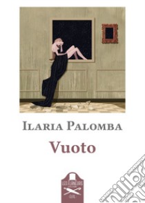 Vuoto libro di Palomba Ilaria