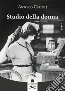 Studio della donna libro di Carulli Antonio