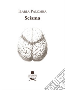 Scisma libro di Palomba Ilaria