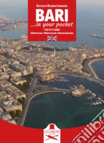 Bari... in your pocket libro di Lombardi Eugenio