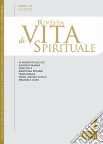 Rivista di vita spirituale (2023). Vol. 4 libro di Turazzi A. (cur.)