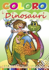 Coloro i dinosauri libro