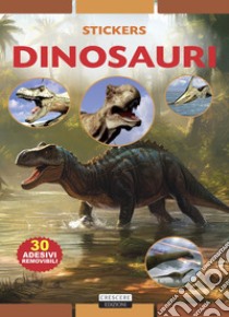 Dinosauri. Con 30 adesivi removibili. Ediz. a colori libro di Autieri Viola