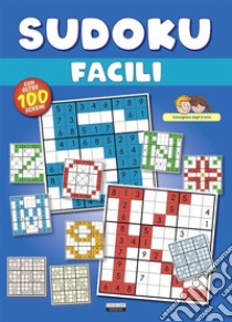 Sudoku facili. Ediz. illustrata a colori libro