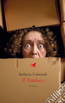 Il trasloco libro di Contardi Stefania