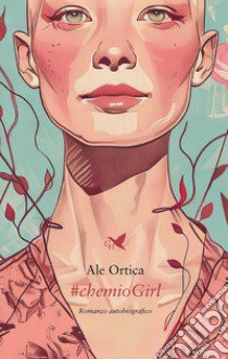 #chemioGirl libro di Ortica Ale