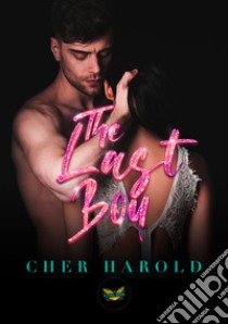 The last boy libro di Cher Harold