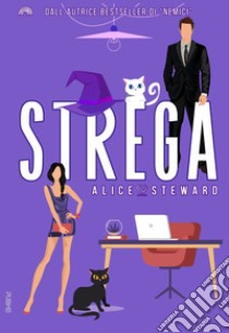 Strega libro di Steward Alice