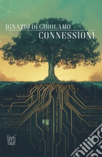 Connessioni libro di Di Girolamo Ignazio