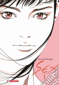 Sex. Vol. 1 libro di Atsushi Kamijo