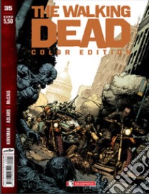 The walking dead. Color edition. Vol. 35 libro di Kirkman Robert