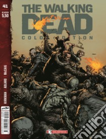 The walking dead. Color edition. Vol. 41 libro di Kirkman Robert