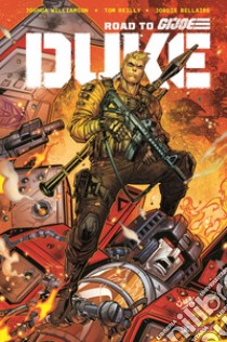 Duke. Road to G.I Joe libro di Williamson Joshua