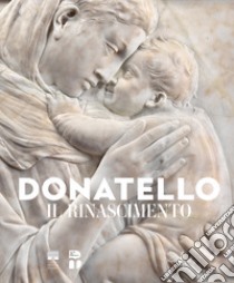 Donatello. Il Rinascimento. Ediz. illustrata libro di Caglioti F. (cur.)