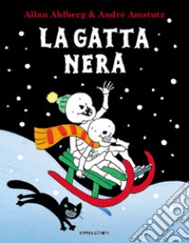 La gatta nera. Ediz. a colori libro di Ahlberg Allan