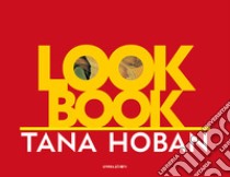 Look book. Ediz. illustrata libro di Hoban Tana; Ganzerla L. (cur.)