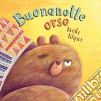 Buonanotte orso libro di Filipina Monika