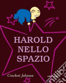 Harold nello spazio. Ediz. a colori libro di Johnson Crockett