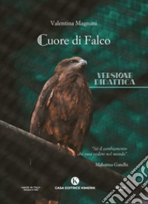 Cuore di falco libro di Magnani Valentina