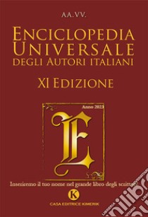 Enciclopedia universale degli autori italiani 2023 libro