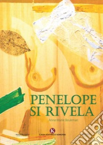 Penelope si rivela libro di Beukman Anne Marie