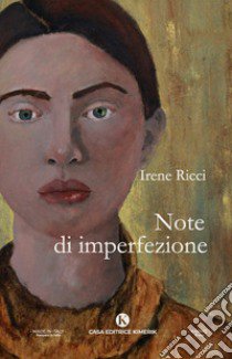 Note di imperfezione libro di Ricci Irene