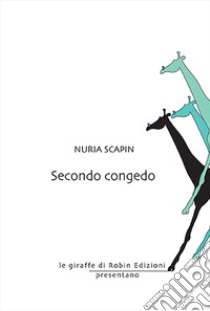 Secondo congedo libro di Scapin Nuria