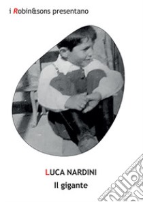 Il gigante libro di Nardini Luca