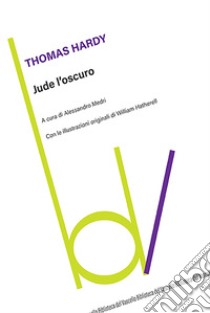 Jude l'oscuro libro di Hardy Thomas; Medri A. (cur.)