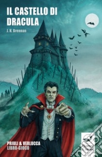 Il castello di Dracula. Libro-gioco libro di Brennan J. H.