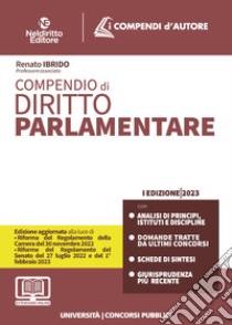 Compendio di diritto parlamentare. Con espansione online libro di Ibrido Renato