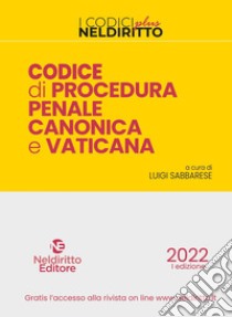 Codice di procedura penale canonica e vaticana libro di Sabbarese L. (cur.)