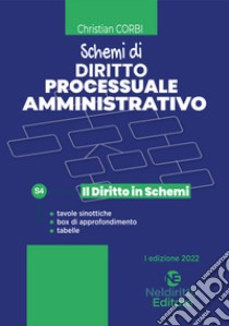 Schemi di diritto processuale amministrativo libro di Corbi Christian