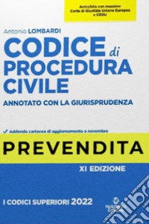 Codice di procedura civile. Annotato con la giurisprudenza libro di Lombardi Antonio