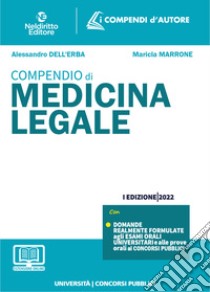 Compendio di medicina legale. Con espansione online libro di Dell'Erba Alessandro; Marrone Maricla