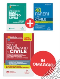 Ultimissimi casi di diritto civile-40 pareri e atti. Civile-Orale rafforzato di diritto civile. Kit Must have libro