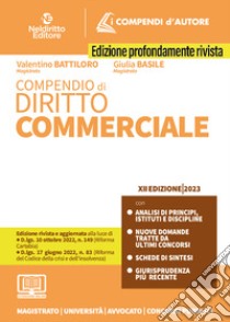 Compendio di diritto commerciale. Con espansione online libro di Battiloro Valentino; Basile Giulia