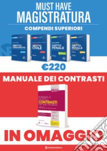 Must have magistratura: Kit 4 compendi superiori-Manuale unico dei contrastiì libro