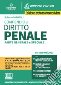 Compendio di diritto penale. Parte generale e speciale. Con espansione online libro di Garofoli Roberto