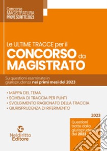 Le ultime tracce per il concorso da magistrato libro