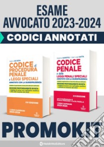 Kit esame avvocato 2023-2024: Codice penale e delle leggi penali speciali. Annotato con la giurisprudenza-Codice di procedura penale e leggi speciali. Annotato con la giurisprudenza libro di De Gioia Valerio