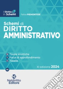 Schemi di diritto amministrativo 2024 libro di Piemontese Felice