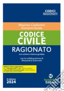 Codice civile ragionato libro di Confortini Massimo; Guida Giovanni