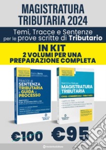 Kit temi, tracce e sentenze per la prova scritta di Magistratura tributaria 2024 libro